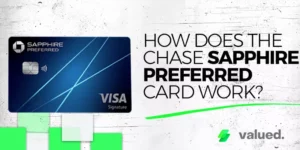 How does the Chase Sapphire Preferred card work?