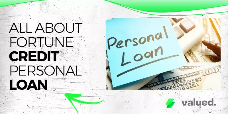 All About Fortune Credit Personal Loan