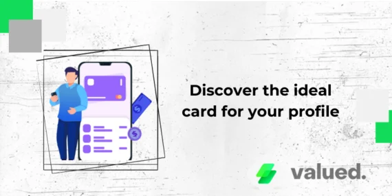 Discover the ideal card for your profile