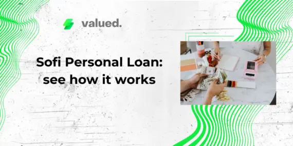 Sofi Personal Loan: see how it works