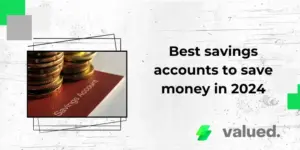 Best savings accounts to save money in 2024
