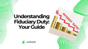 Understanding Fiduciary Duty: Your Guide