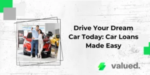 Drive Your Dream Car Today: Car Loans Made Easy