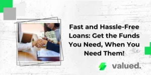 Fast and Hassle-Free Loans: Get the Funds You Need, When You Need Them!