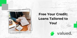Free Your Credit: Loans Tailored to You!