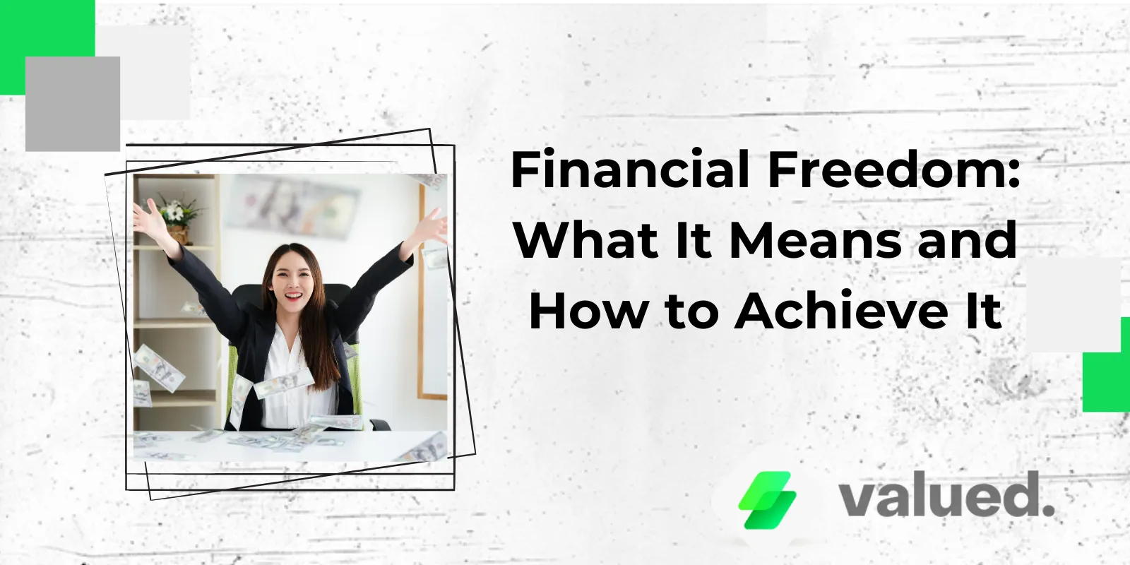 Financial Freedom What It Means And How To Achieve It Valuedyou Financial freedom what it means and how to achieve it valuedyou