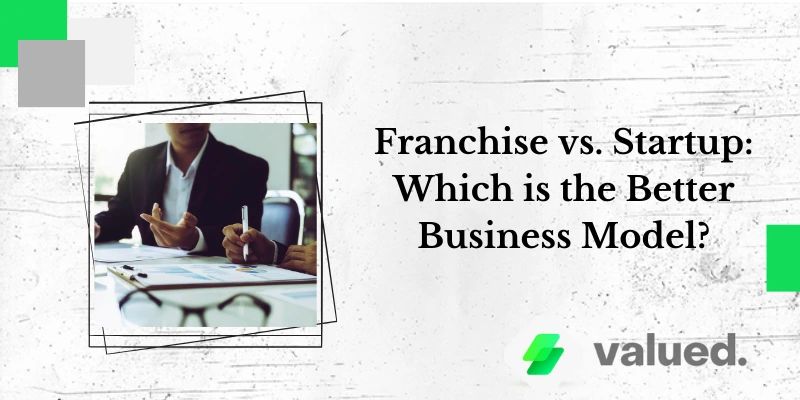 franchise vs. startup