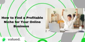 How to Find a Profitable Niche for Your Online Business