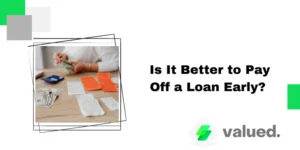 Is It Better to Pay Off a Loan Early?