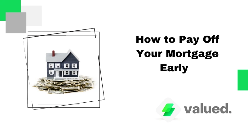pay off your mortgage early