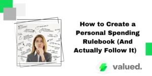 How to Create a Personal Spending Rulebook (And Actually Follow It)