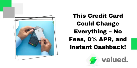 This Credit Card Could Change Everything – No Fees, 0% APR, and Instant Cashback!